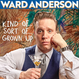 Album cover of Kind Of…Sort Of…Grown Up