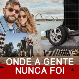 Album cover of Onde a Gente Nunca Foi: Som das Estradas - Centro-Oeste