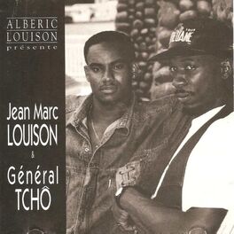 Album cover of Albéric Louison présente Jean Marc Louison & Général Tcho
