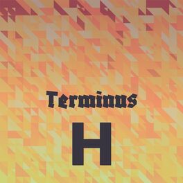 Album cover of Terminus H