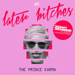 Album cover of Later Bitches (Benny Benassi vs. MazZz & Constantin Remix)
