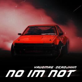 Album cover of No I'm Not