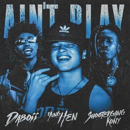 Album cover of Ain't Play (feat. Shootergang Kony & Daboii)