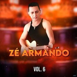 Album cover of Zé Armando, Vol 6