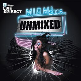 Album cover of Miami 2008 (Unmixed DJ Format)