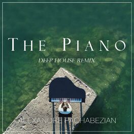 Album cover of The Piano (Deep House Remix)