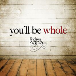 Album cover of You'll Be Whole