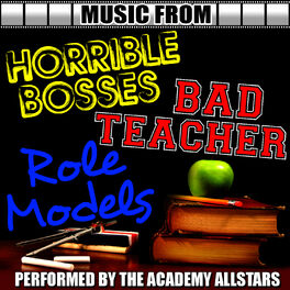 Album cover of Music from Horrible Bosses, Bad Teacher & Role Models