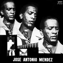 Album cover of José Antonio Méndez (Remasterizado)