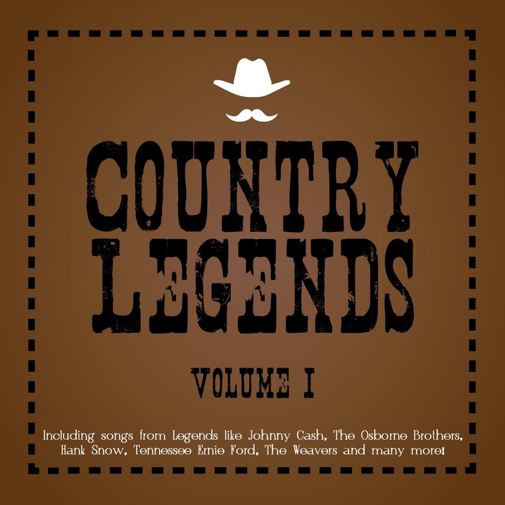 Legend vol 1. Country Blues. Johnny Cash - Sixteen tons. The Weavers on Top of old smokey. Wicked Legends Vol. 1 2006.