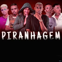 Album cover of Piranhagem