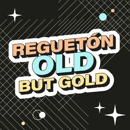 Album cover of Reguetón Old But Gold