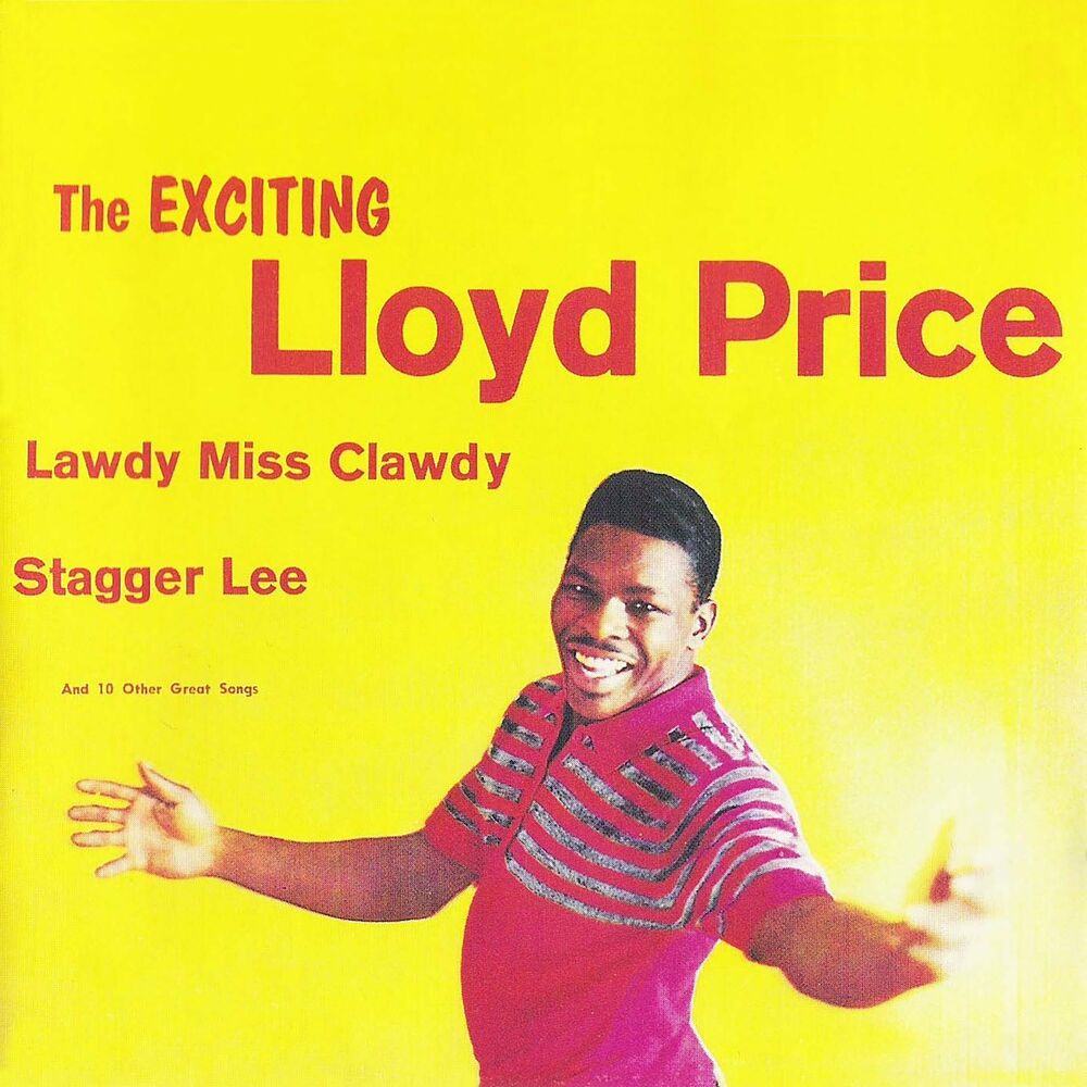 Какая цена песня. Lloyd excited. Lloyd Price Lady luck 1960.