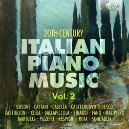 Album cover of 20th Century Italian Piano Music, Vol. 2