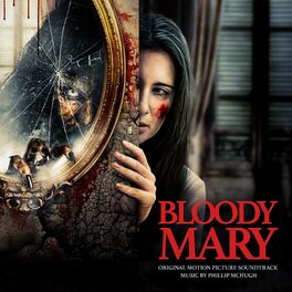 Album cover of Bloody Mary (Original Motion Picture Soundtrack)