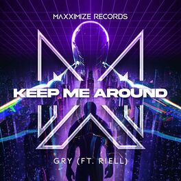 Album cover of Keep Me Around (feat. RIELL)
