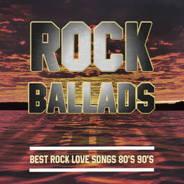 Album cover of Rock Ballads: Best Mellow Rock Love Songs 80's 90's Romantic Music in English