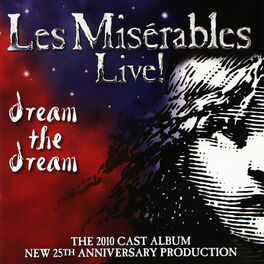 Album cover of Les Misérables Live! (2010 London Cast Recording)