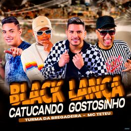 Album cover of Black Lança, Catucando Gostosinho