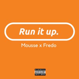 Album cover of Run It Up