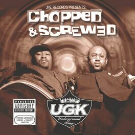 Album cover of Jive Records Presents: UGK - Chopped & Screwed
