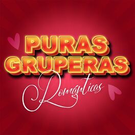 Album cover of Puras Gruperas Románticas