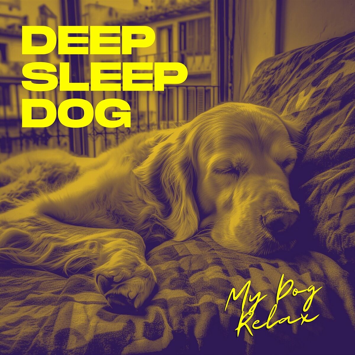 My Dog Relax new album Deep Sleep Dog lyrics and songs Deezer