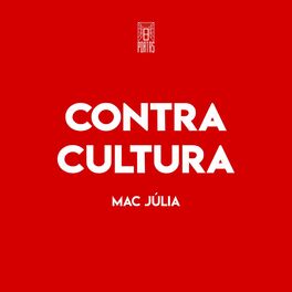 Album cover of Contra Cultura (feat. Mac Júlia)