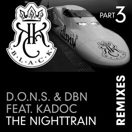 Album cover of The Nighttrain (Remixes Part 3)