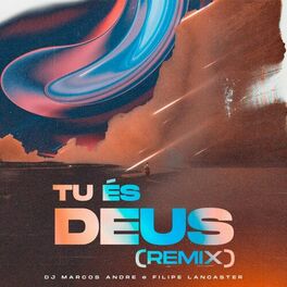 Album cover of Tu És Deus (Remix)