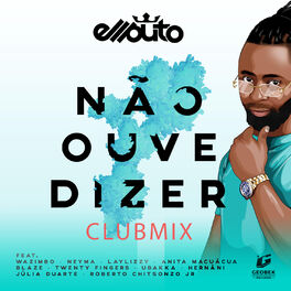 Album cover of Não Ouve Dizer