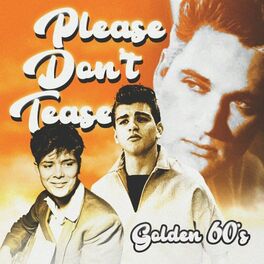 Album cover of Please Don't Tease (Golden 60's)