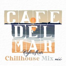 Album cover of Café del Mar Chillhouse Mix XII (DJ Mix)