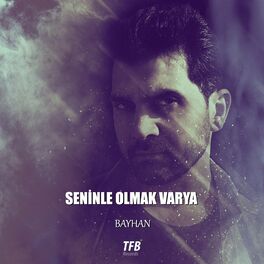 Album cover of Seninle Olmak Varya