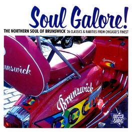 Album cover of Soul Galore! The Northern Soul of Brunswick