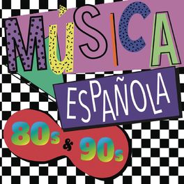 Album cover of Música Española 80s y 90s