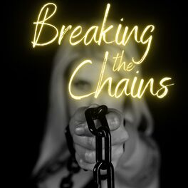 Album cover of Breaking The Chains (feat. Kimes & George Lynch)