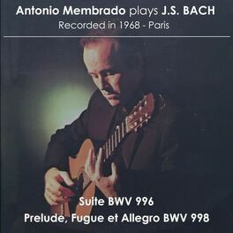 Album cover of Antonio Membrado plays J. S. Bach