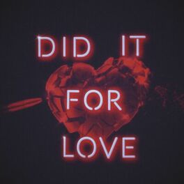 Album cover of Did It For Love