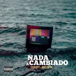 Album cover of Nada Ha Cambiado
