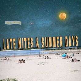 Album cover of Late Nites & Summer Days