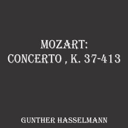 Album cover of Mozart: Concerto, K. 37-413