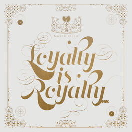 Album cover of Loyalty Is Royalty