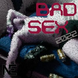 Album cover of BAD SEX 2022