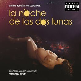 Album cover of La noche de las dos lunas (Original Motion Picture Soundtrack)