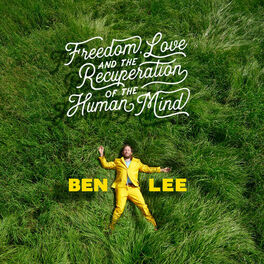 Album cover of Freedom, Love and the Recuperation of the Human Mind