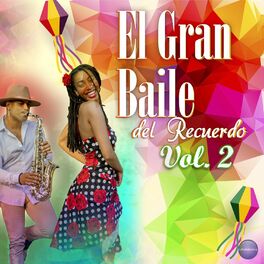 Album cover of El Gran Baile del Recuerdo Vol. 2