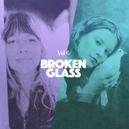 Album cover of Broken Glass, Vol. 6