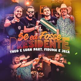 Album cover of Se Eu Fosse Presidente