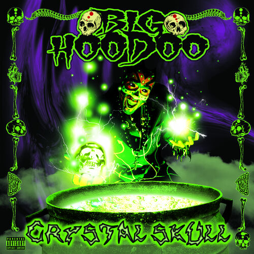 big hoodoo crystal skull tracklist